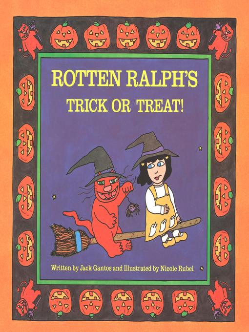 Title details for Rotten Ralph's Trick or Treat by Jack Gantos - Available